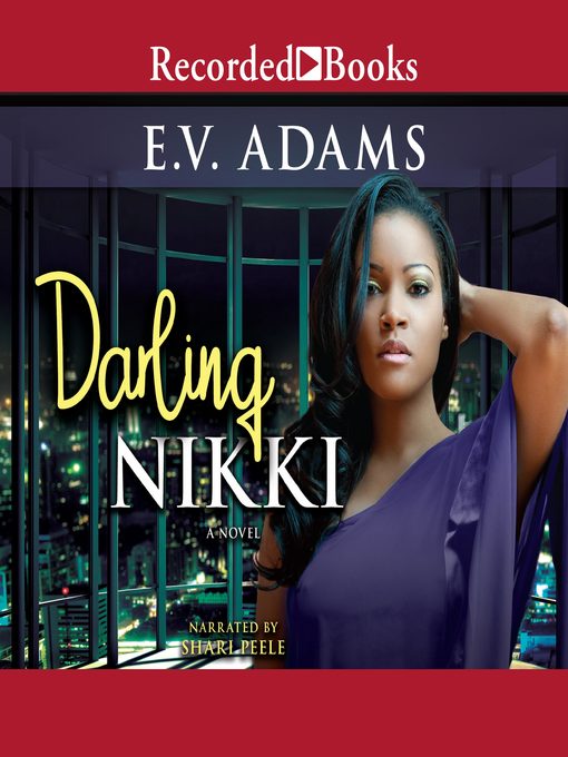 Title details for Darling Nikki by E.V. Adams - Wait list